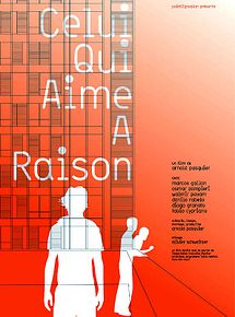 Affiche de Celui qui aime a raison, film à voir en streaming sur Pygargue