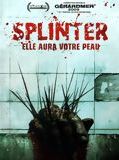 Affiche de Splinter, film à voir en streaming sur Pygargue