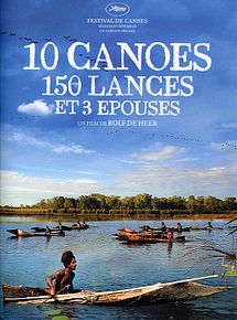 Affiche de 10 canoés, 150 lances et 3 épouses, film à voir en streaming sur Pygargue