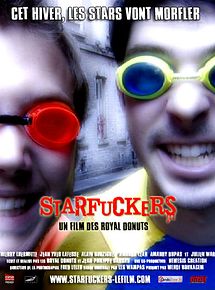 Affiche de Starfuckers, film à voir en streaming sur Pygargue