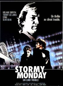 Affiche de Stormy Monday, film à voir en streaming sur Pygargue