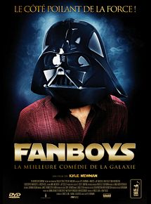 Affiche de Fanboys, film à voir en streaming sur Pygargue