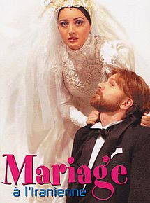 Affiche de Mariage à l'iranienne, film à voir en streaming sur Pygargue