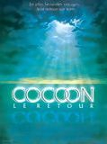 Affiche de Cocoon : Le Retour, film à voir en streaming sur Pygargue
