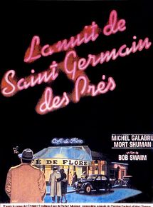Affiche de La Nuit de Saint-Germain-Des-Prés, film à voir en streaming sur Pygargue