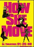 Affiche de How She Move, film à voir en streaming sur Pygargue