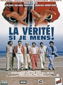 Affiche de La vérité si je mens, film à voir en streaming sur Pygargue