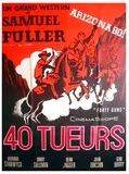 Affiche de Quarante tueurs, film à voir en streaming sur Pygargue