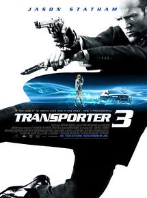 Affiche de Le Transporteur III, film à voir en streaming sur Pygargue