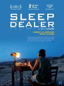 Affiche de Sleep Dealer, film à voir en streaming sur Pygargue