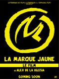 Affiche de La Marque jaune, film à voir en streaming sur Pygargue