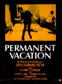 Affiche de Permanent Vacation, film à voir en streaming sur Pygargue
