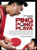 Affiche de Ping Pong Playa, film à voir en streaming sur Pygargue