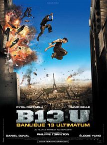 Affiche de Banlieue 13 - Ultimatum, film à voir en streaming sur Pygargue