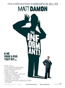 Affiche de The Informant !, film à voir en streaming sur Pygargue