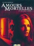 Affiche de Amours Mortelles, film à voir en streaming sur Pygargue