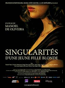 Affiche de Singularités d'une jeune fille blonde, film à voir en streaming sur Pygargue