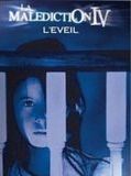 Affiche de La Malédiction IV : l'éveil, film à voir en streaming sur Pygargue