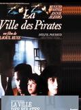 Affiche de La Ville des pirates, film à voir en streaming sur Pygargue