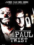 Affiche de La Possession de Paul Twist, film à voir en streaming sur Pygargue