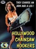 Affiche de Hollywood Chainsaw Hookers, film à voir en streaming sur Pygargue