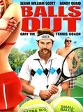 Affiche de Balls Out: Gary the Tennis Coach, film à voir en streaming sur Pygargue