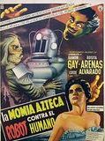 Affiche de La Momie aztèque contre le robot, film à voir en streaming sur Pygargue