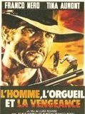 Affiche de L'Homme, l'orgueil et la vengeance, film à voir en streaming sur Pygargue