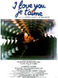 Affiche de I love you, je t'aime, film à voir en streaming sur Pygargue