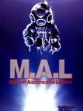 Affiche de M.A.L.: Mutant Aquatique en Liberté, film à voir en streaming sur Pygargue