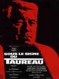 Affiche de Sous le signe du taureau, film à voir en streaming sur Pygargue