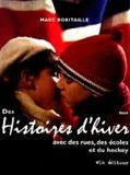 Affiche de Histoires d'hiver, film à voir en streaming sur Pygargue