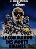 Affiche de Le Commando des morts-vivants, film à voir en streaming sur Pygargue