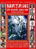 Affiche de Watani un monde sans mal, film à voir en streaming sur Pygargue