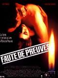 Affiche de Faute de preuves, film à voir en streaming sur Pygargue