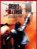 Affiche de Guerres de l'ombre, film à voir en streaming sur Pygargue