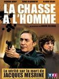 Affiche de La Chasse à l'homme (Mesrine), film à voir en streaming sur Pygargue