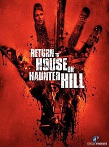 Affiche de Return to House on Haunted Hill, film à voir en streaming sur Pygargue