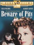 Affiche de Beware of pity, film à voir en streaming sur Pygargue