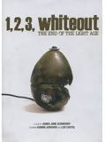 Affiche du film 1, 2, 3, Whiteout, à voir en streaming sur Play DD Streaming