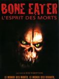 Affiche de Bone Eater - L'Esprit des morts, film à voir en streaming sur Pygargue