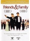 Affiche de Friends and Family, film à voir en streaming sur Pygargue