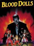 Affiche de Blood Dolls, film à voir en streaming sur Pygargue