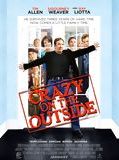 Affiche de Crazy on the Outside, film à voir en streaming sur Pygargue