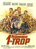 Affiche de Un homme de trop, film à voir en streaming sur Pygargue