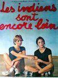 Affiche de Les Indiens sont encore loin, film à voir en streaming sur Pygargue