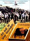 Affiche de To Die In San Hilario, film à voir en streaming sur Pygargue