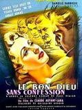 Affiche de Le Bon Dieu sans confession, film à voir en streaming sur Pygargue