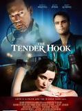 Affiche de The Tender Hook, film à voir en streaming sur Pygargue