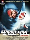 Affiche de Mirageman, film à voir en streaming sur Pygargue